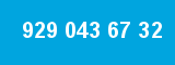 929 043 67 32